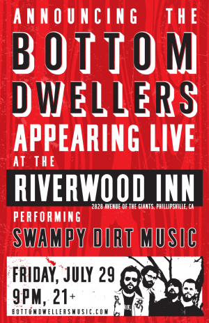 Bottom Dwellers at the Riverwood Inn Jul 29, 2011