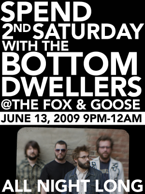 Bottom Dwellers at the Fox & Goose on June 13, 2009